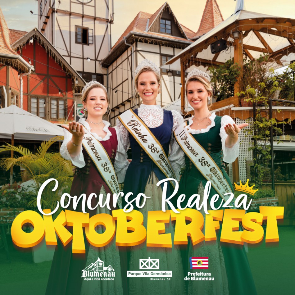 Últimos dias para se inscrever no concurso que irá definir a Realeza da 39ª Oktoberfest Blumenau
